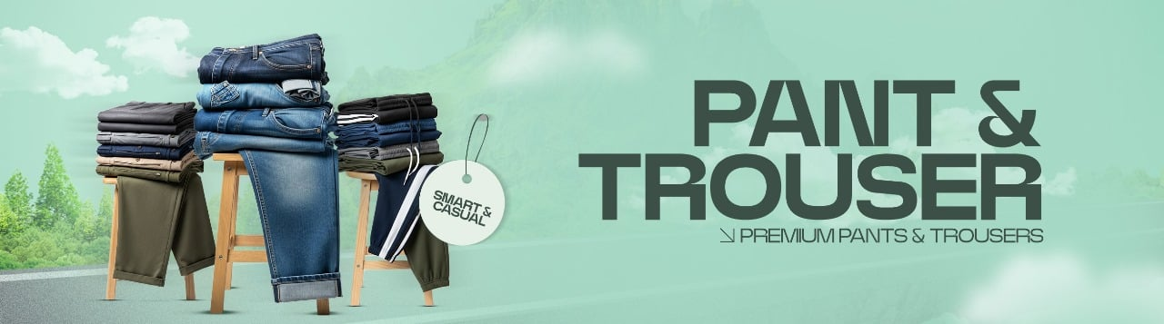 Pant & Trouser collection offer banner